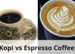 Kopi vs Espresso Coffee